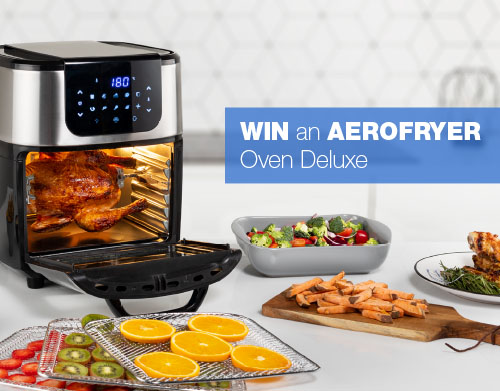 Have a chance to win an aerofryer oven deluxe